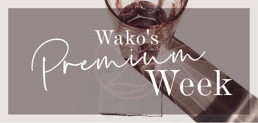 Wako's Premium Week